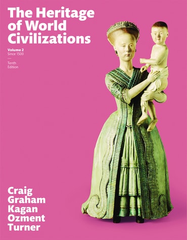 Heritage of World Civilizations, The, Volume 2, 10th edition