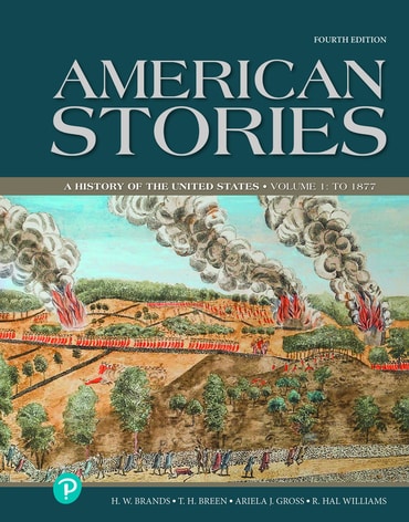 American Stories: A History of the United States, Volume 1, 4th edition