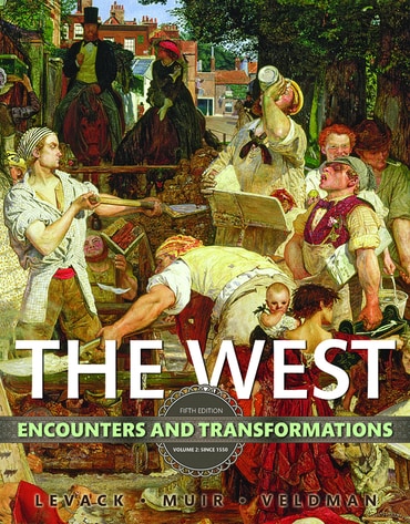 West, The: Encounters and Transformations, Volume 2, 5th edition
