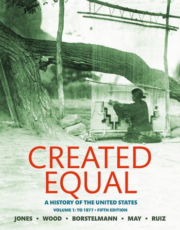 Created Equal: A History of the United States, Volume 1, 5th edition