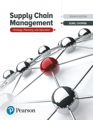 Supply Chain Management: Strategy, Planning, and Operation, 7th edition