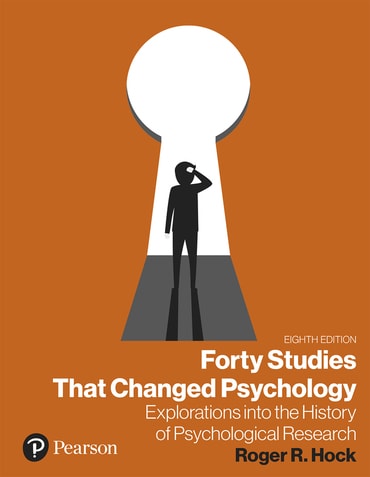 Forty Studies that Changed Psychology, 8th edition
