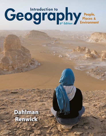 Introduction to Geography: People, Places & Environment, 6th edition