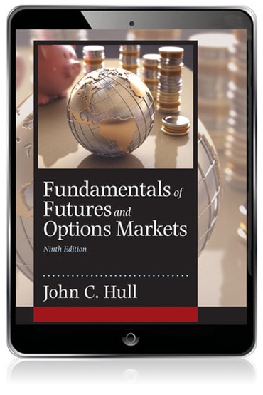 Fundamentals of Futures and Options Markets, 9th edition