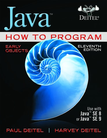 Java: How To Program, Early Objects, 11th edition