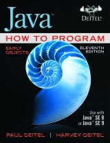 Java: How To Program, Early Objects, 11th edition