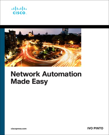 Network Automation Made Easy, 1st edition