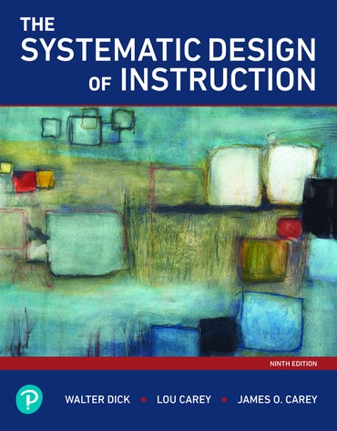 Systematic Design of Instruction, The, 9th edition