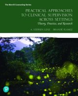 Practical Approaches to Clinical Supervision Across Settings: Theory, Practice, and Research, 1st edition