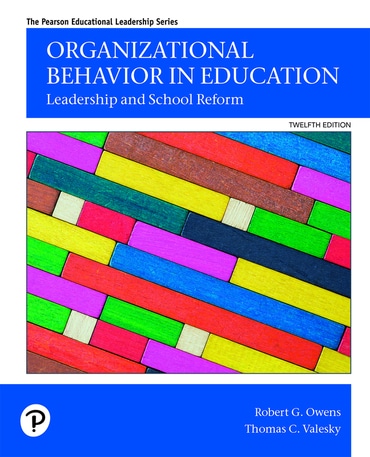 Organizational Behavior in Education: Leadership and School Reform, 12th edition