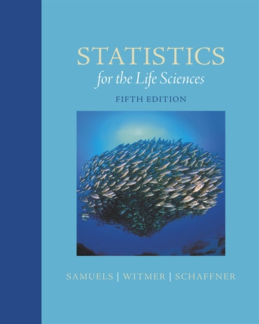 Statistics for the Life Sciences, 5th edition