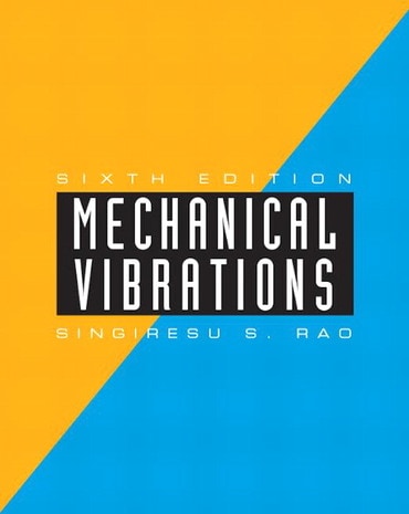 Mechanical Vibrations, 6th edition