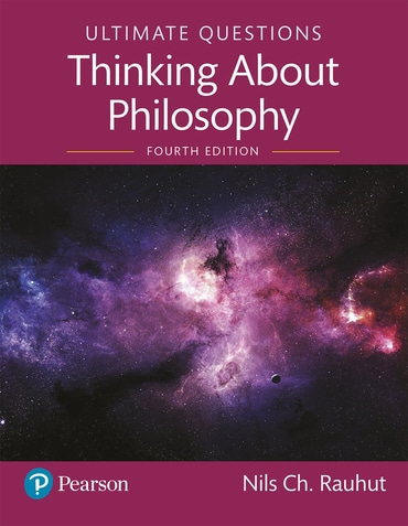 Ultimate Questions: Thinking About Philosophy, 4th edition