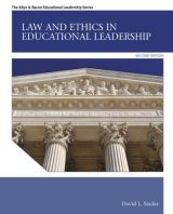 Law and Ethics in Educational Leadership, 2nd edition