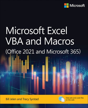 Microsoft Excel VBA and Macros (Office 2021 and Microsoft 365), 1st edition