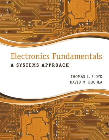 Electronics Fundamentals: A Systems Approach, 1st edition