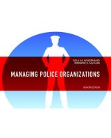 Managing Police Organizations, 8th edition