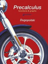 Precalculus: Functions and Graphs, 4th edition