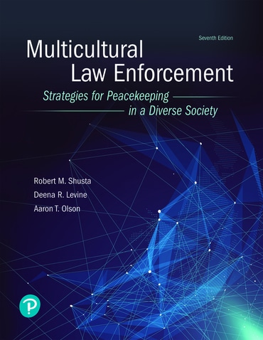 Multicultural Law Enforcement: Strategies for Peacekeeping in a Diverse Society, 7th edition