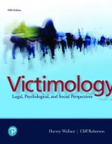 Victimology: Legal, Psychological, and Social Perspectives, 5th edition