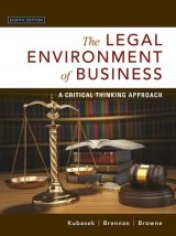 Legal Environment of Business, The: A Critical Thinking Approach, 8th edition