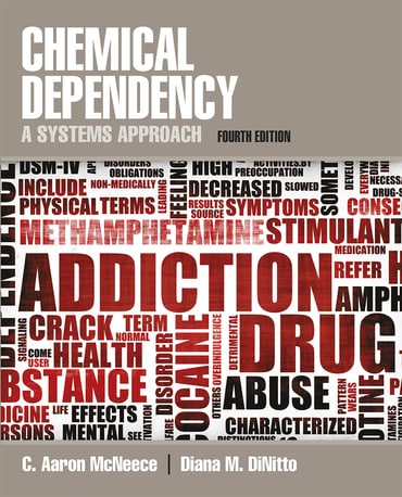 Chemical Dependency: A Systems Approach, 4th edition
