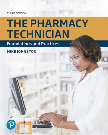 Pharmacy Technician, The: Foundations and Practices, 3rd edition