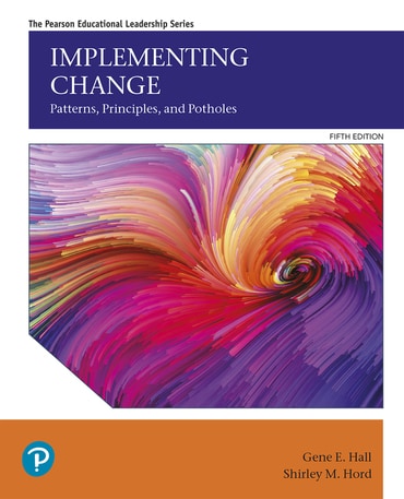 Implementing Change: Patterns, Principles, and Potholes, 5th edition