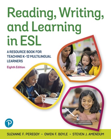 Reading, Writing, and Learning in ESL: A Resource Book for Teaching K-12 Multilingual Learners, 8th edition
