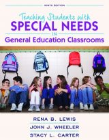 Teaching Students with Special Needs in General Education Classrooms, 9th edition