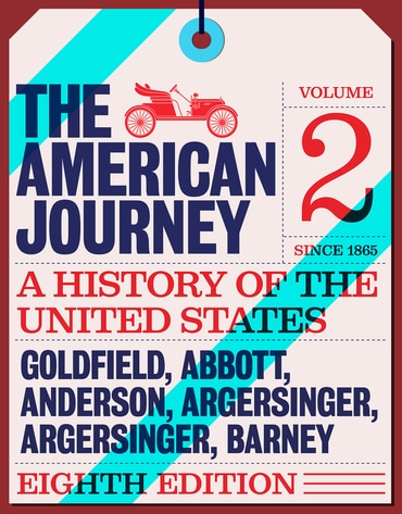 American Journey, The: A History of the United States Since 1865, Volume 2, 8th edition