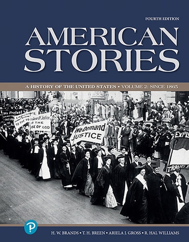 American Stories: A History of the United States, Volume 2, 4th edition
