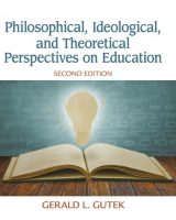 Philosophical, Ideological, and Theoretical Perspectives on Education, 2nd edition pdf ebook