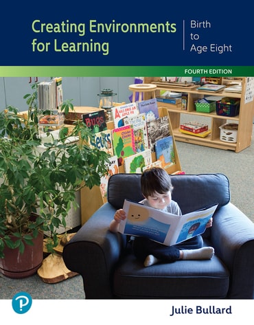 Creating Environments for Learning: Birth to Age Eight, 4th edition