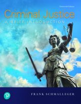 Criminal Justice: A Brief Introduction, 13th edition