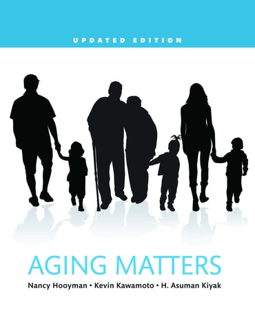 Aging Matters: An Introduction to Social Gerontology, Updated Edition, 1st edition