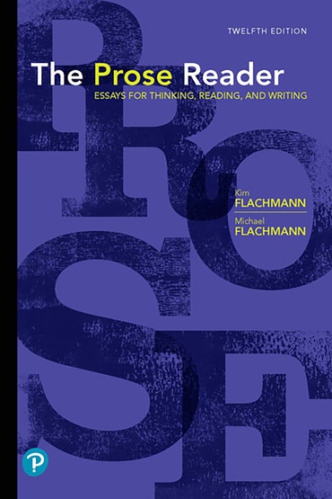 Prose Reader, The: Essays for Thinking, Reading and Writing, 12th edition