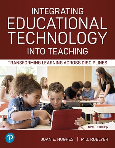 Integrating Educational Technology into Teaching: Transforming Learning Across Disciplines, 9th edition