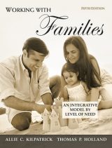 Working with Families: An Integrative Model by Level of Need, 5th edition
