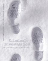 Criminal Investigation: An Illustrated Case Study Approach, 1st edition pdf ebook