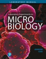 Laboratory Experiments in Microbiology, 12th edition
