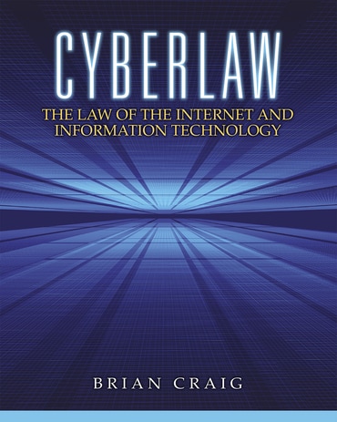 Cyberlaw: The Law of the Internet and Information Technology, 1st edition