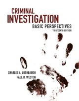 Criminal Investigation: Basic Perspectives, 13th edition