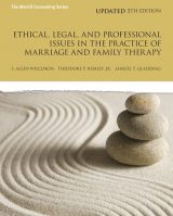 Ethical, Legal, and Professional Issues in the Practice of Marriage and Family Therapy, Updated Edition, 5th edition