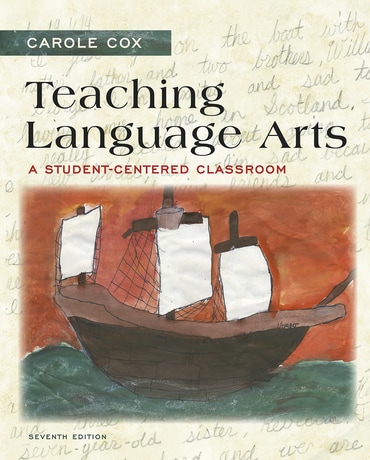 Teaching Language Arts: A Student-Centered Classroom, 7th edition