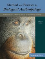 Method and Practice in Biological Anthropology: A Workbook and Laboratory Manual for Introductory Courses, 2nd edition