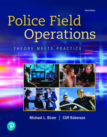 Police Field Operations: Theory Meets Practice, 3rd edition