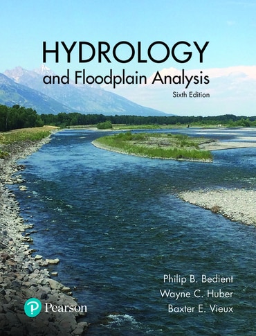 Hydrology and Floodplain Analysis, 6th edition