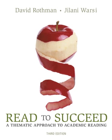 Read to Succeed: A Thematic Approach to Academic Reading, 3rd edition