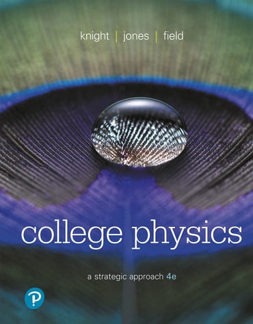 College Physics: A Strategic Approach, 4th edition